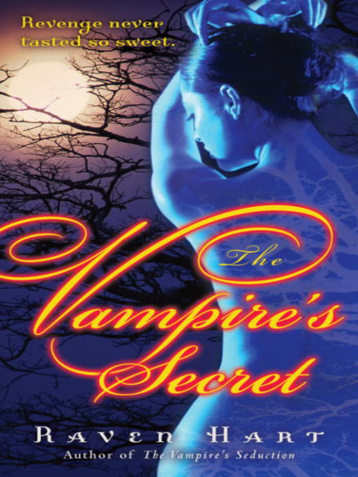 Title details for The Vampire's Secret by Raven Hart - Available